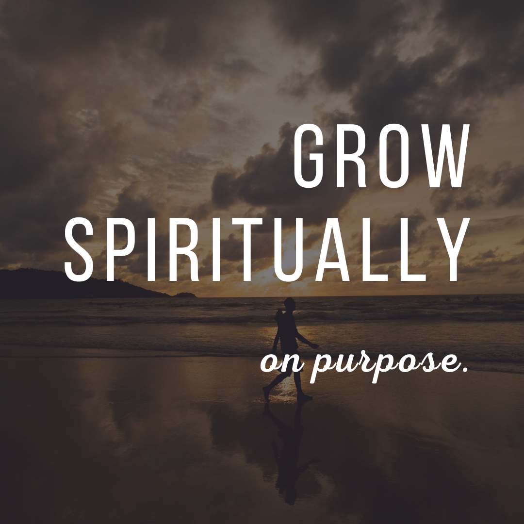 Grow Spiritually